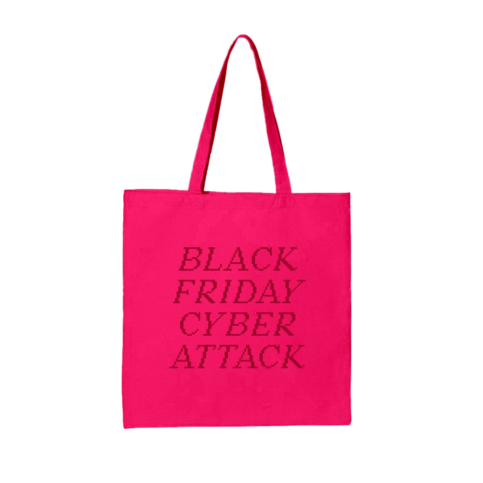 Pink Arcade Fire tote bag with "Black Friday Cyber Attack" print across the bag