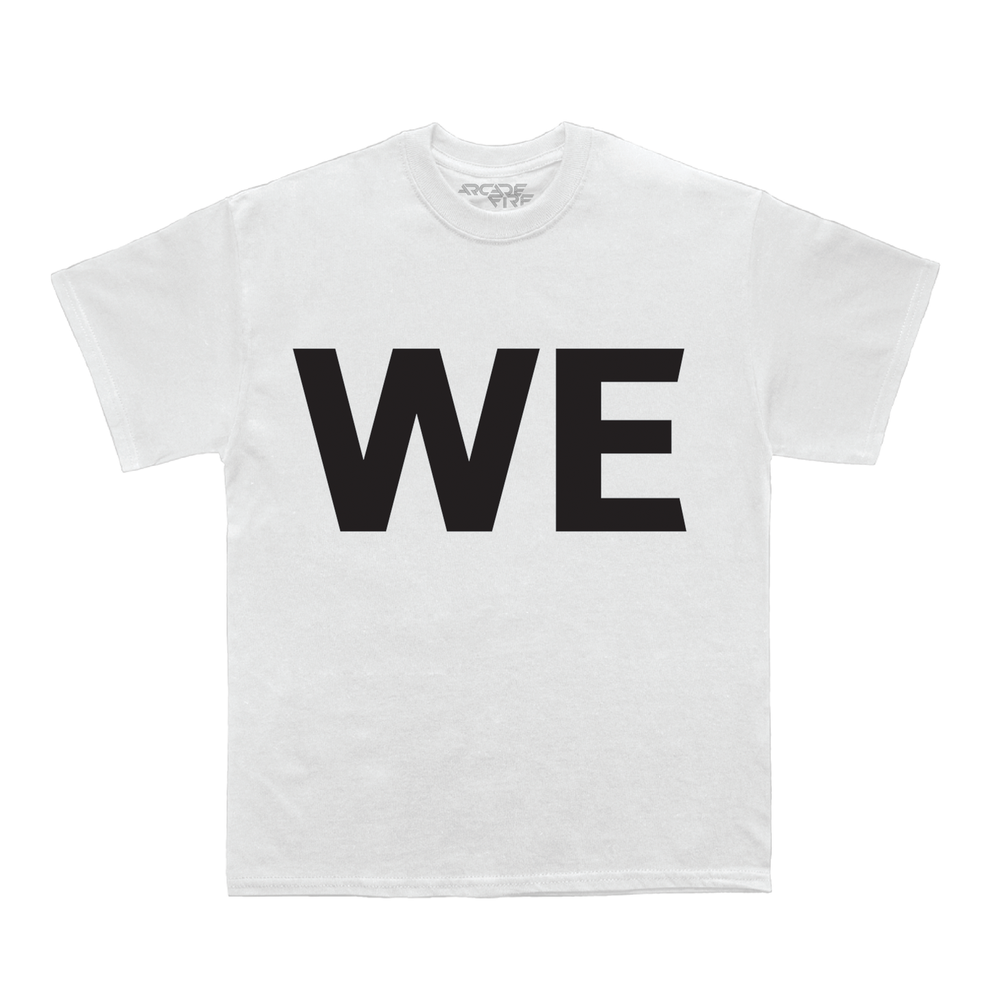Arcade Fire - White short-sleeve unisex T-Shirt with black WE print across the front